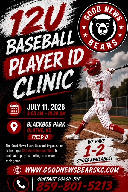 Good News Bears 12U Baseball Player ID Clinic flyer
